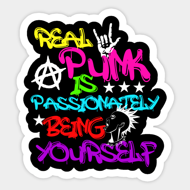 Real Punk is Passionately Being Yourself Funny Pop Punk Gift