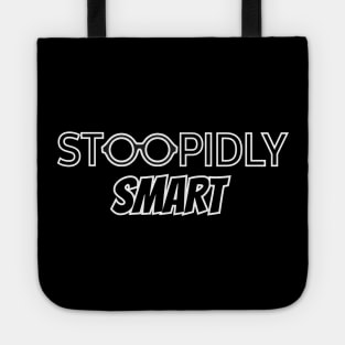 Stupidly smart Tote