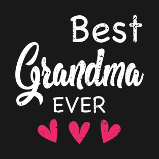 Best Grandma Ever Mother’s Day Gift T-Shirt