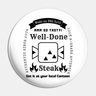 Well Done Steak Monster Hunter T-Shirt (Black Logo) Pin