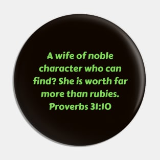 Bible Verse Proverbs 31:10 Pin