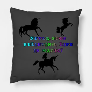 Always Believe Pillow