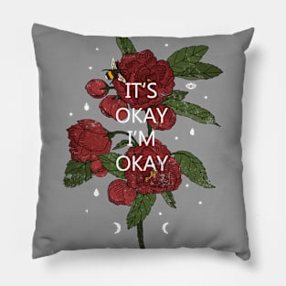 I am Okay Pillow