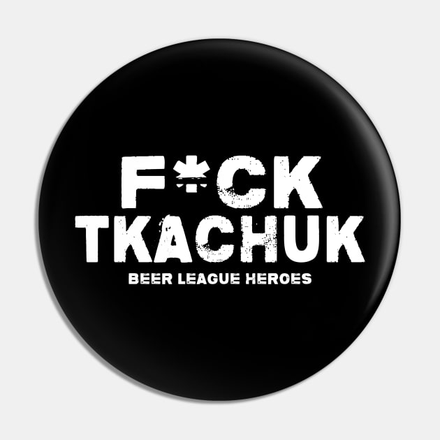 F*ck Tkachuk Pin by Greatest Hockey Merch