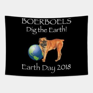 Boerboel Earth Day Awareness 2018 T-Shirt Tapestry