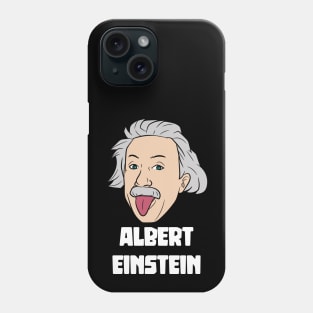 ALBERT EINSTEIN Phone Case