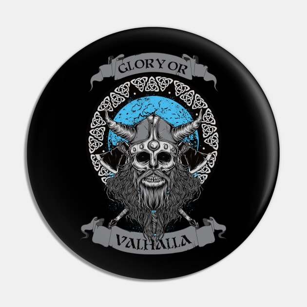 Glory or Valhalla Pin by Beltschazar