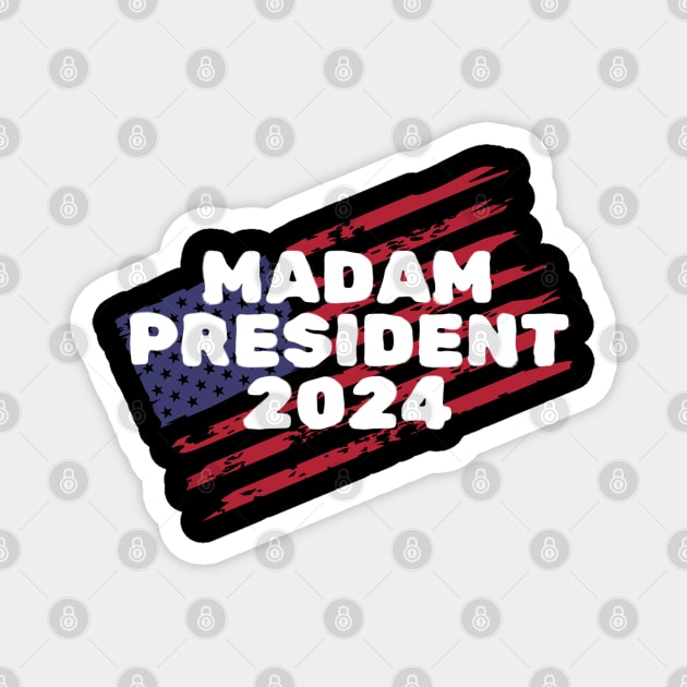 Kamala Harris Madam President 2024 Magnet by The WYLD Tribe