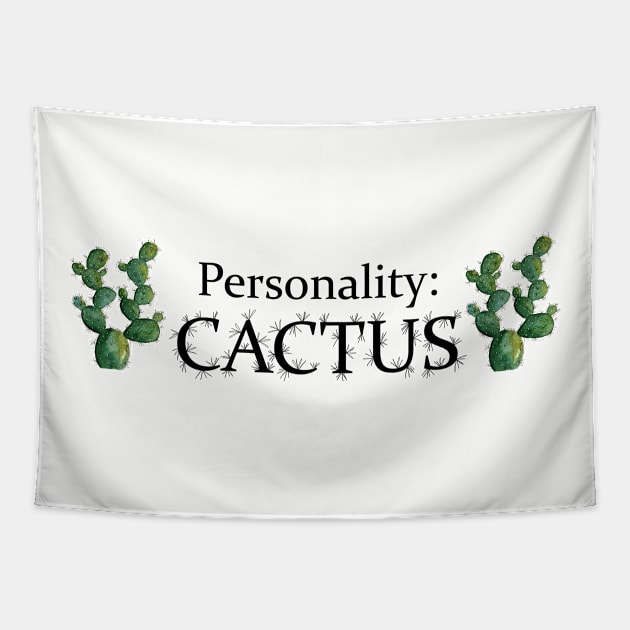 Funny quote: Personality - cactus Tapestry by Ieva Li ART