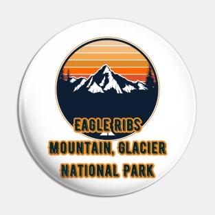 Eagle Ribs Mountain, Glacier National Park Pin