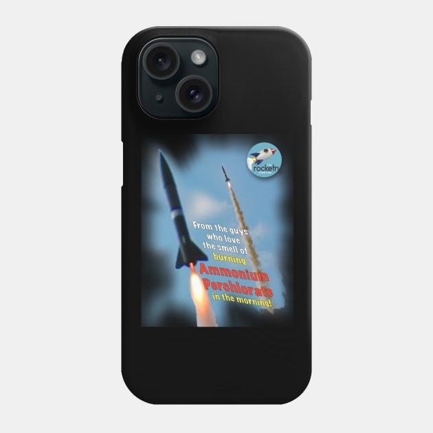 From the Guys Who Love the Smell of Burning Ammonium Perchlorate in the Morning Phone Case by Little Beth Entertainment Ltd