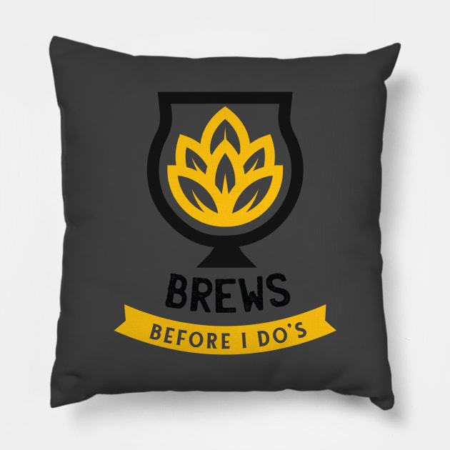 Brews Before I Dos Pillow by MimicGaming