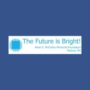 Technology - The Future is Bright! T-Shirt