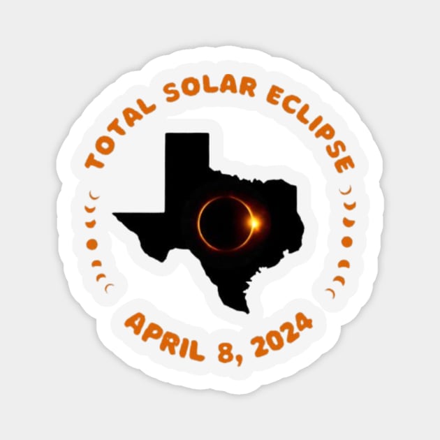 Texas Solar Eclipse Magnet by Total Solar Eclipse