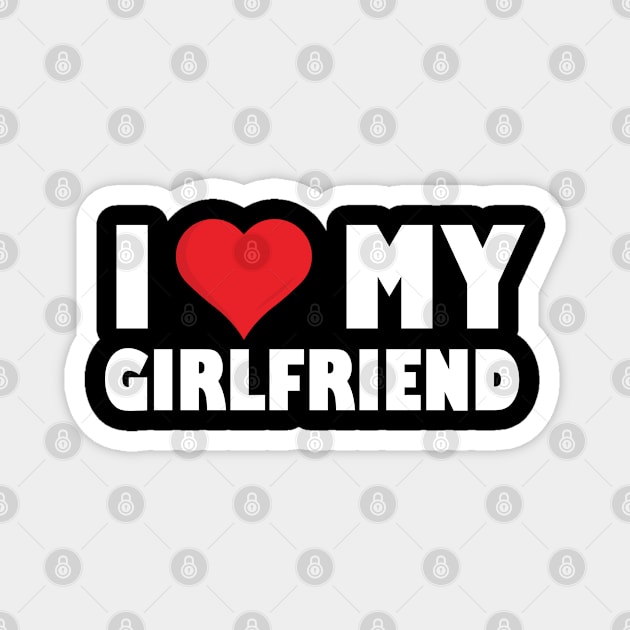 I love my girlfriend many times Magnet by Vectron