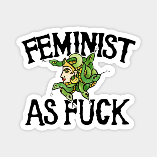 Feminist as FUCK Magnet