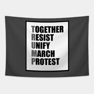 Together, Resist, Unify, March, Protest Tapestry