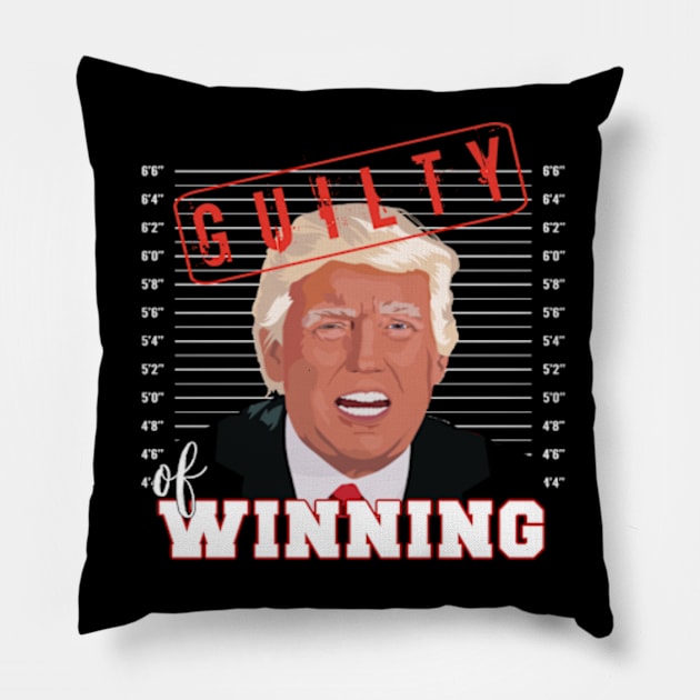 Donald Trump Mug Shot Guilty of Winning Funny Election Pillow by IslandGirl Co.