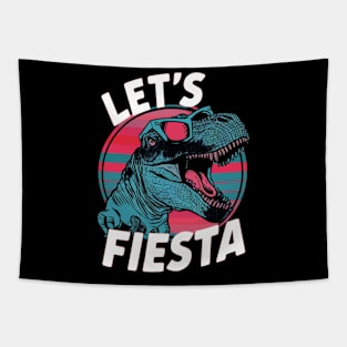 "Let's Fiesta" Cinco de Mayo Dino sunglasses Shirt Tapestry