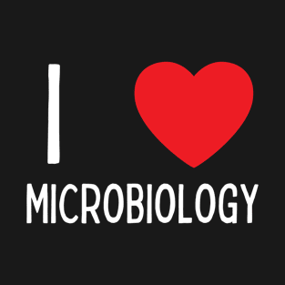 I Love Heart Microbiology T-Shirt