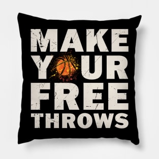 Make your Free Throws Pillow