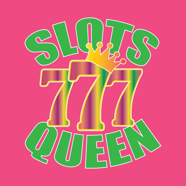 Slot Machine Design | Original Slots Queen by TeesByJay