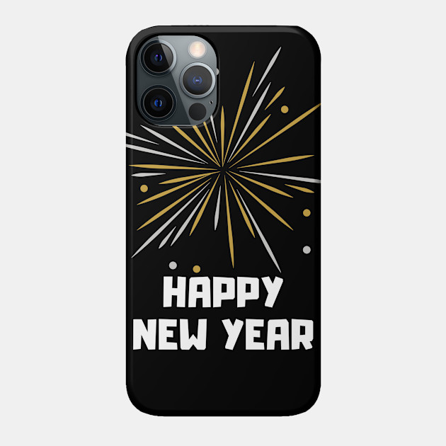 Happy New Year - Happy New Year - Phone Case