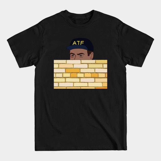 Discover ATF Guy Fence Peeking - Meme, Gun Rights - Atf - T-Shirt