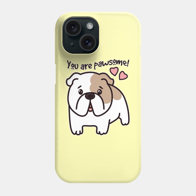 you are pawsome -Valentine's Day - French Bulldog-Lover-Gift - Cute-Dog-Puns Phone Case by Kawaii Bomb