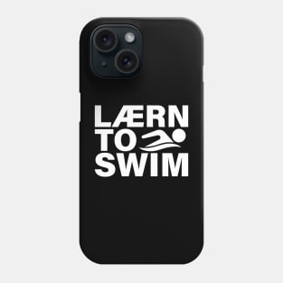 Learn to swim Phone Case