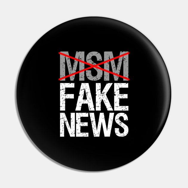 Msm Is Fake News Pin by Flippin' Sweet Gear