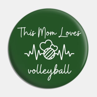 This Mom Loves Volleyball Pin