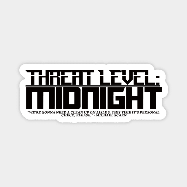 Threat Level Midnight Magnet by LeeHowardArtist