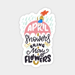 April Showers Bring May Flowers Magnet