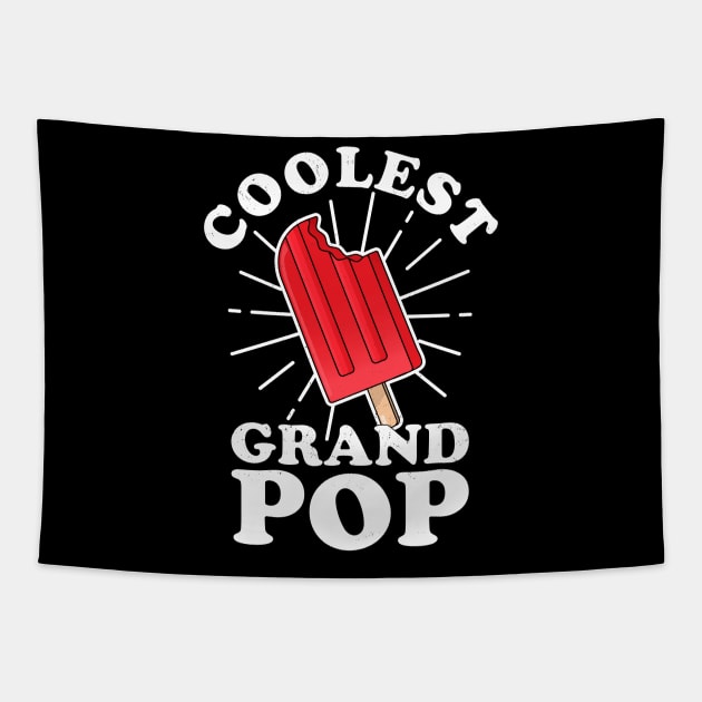 Coolest GrandPop Funny Ice Pop Ice Cream Grandpa Fathers Day Tapestry by OrangeMonkeyArt