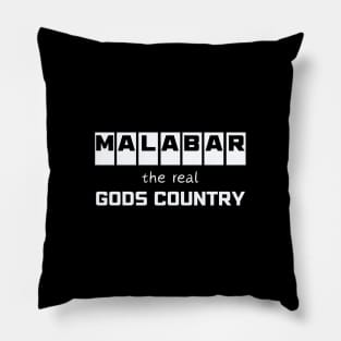 MALABAR - THE REAL GODS COUNTRY Pillow