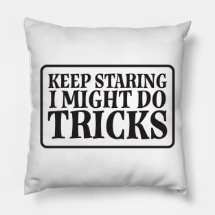 Keep Staring Pillow