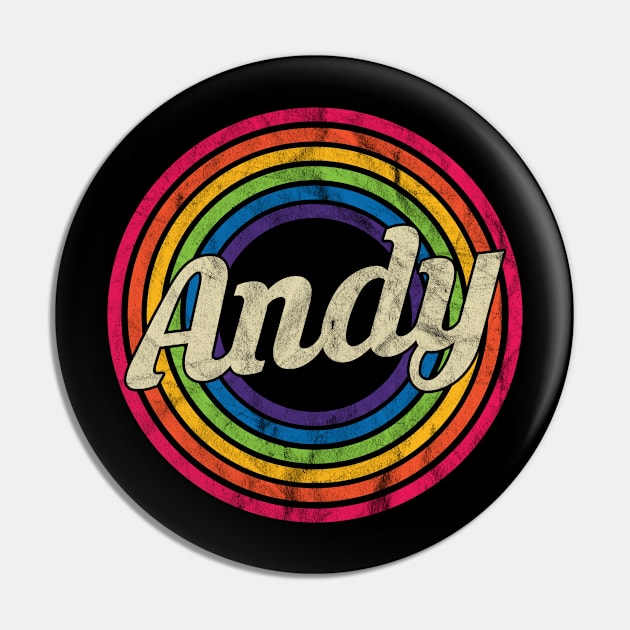 Andy - Retro Rainbow Faded-Style Pin by MaydenArt