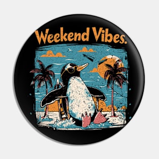 Weekend Vibes Pin