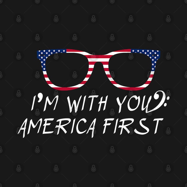 I'm With You America First by Maan85Haitham
