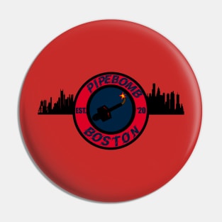 Pipebomb Boston Pin