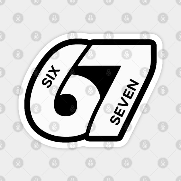 Fun Six Seven 6 7 Meme Design Magnet by OUTFITPAW