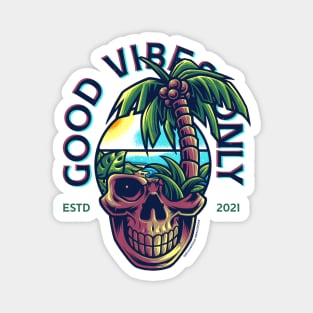 Good Vibes Only Magnet