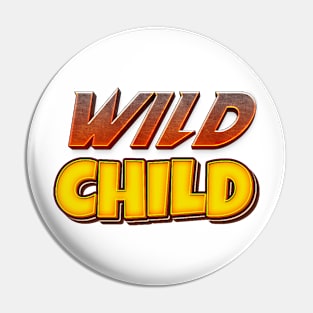 wild child lettering typography cool quote Pin