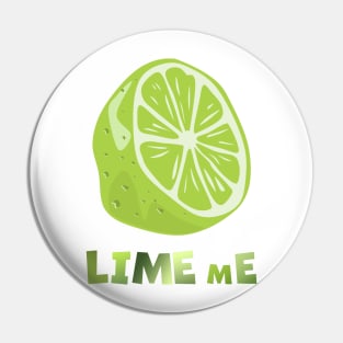 Fresh lime Pin