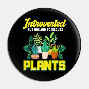 Cute Introverted But Willing To Discuss Plants Pin