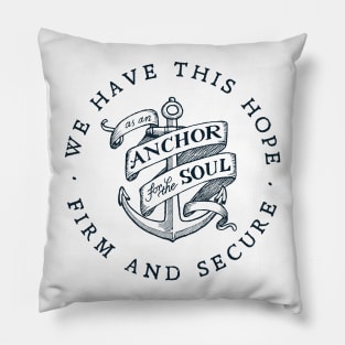 Anchor for the Soul Pillow