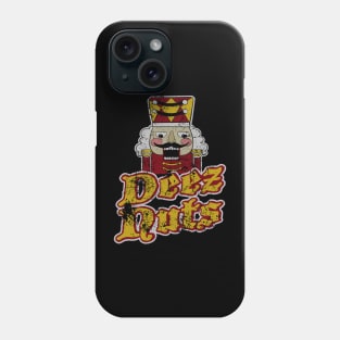 deez nuts Phone Case