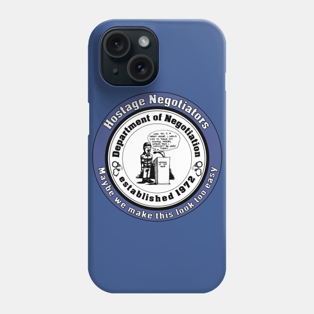 Hostage of the Year Phone Case by DepartmentofNegotiation