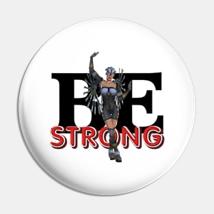 Be Strong Woman Power Pin